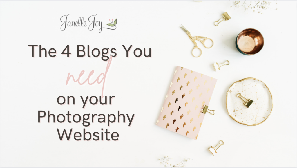 The 4 Blogs You Need On Your Photography Website